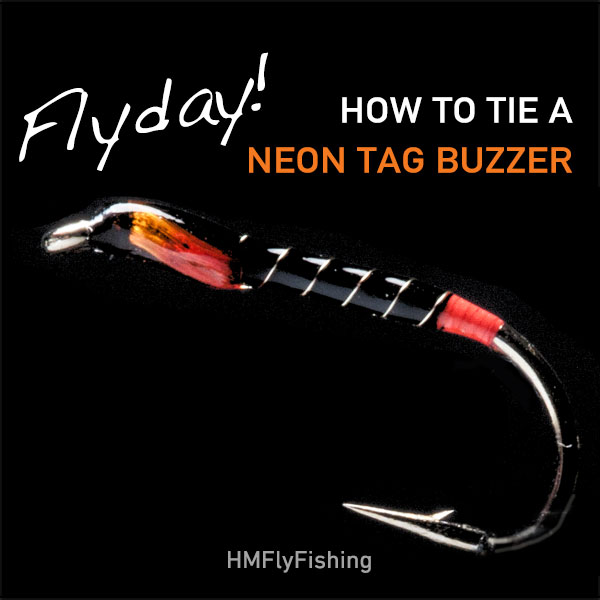 FlyDay neon tag buzzer fly pattern